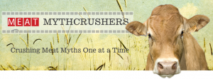 Meat Myth Crushers Meat Myth Crushers